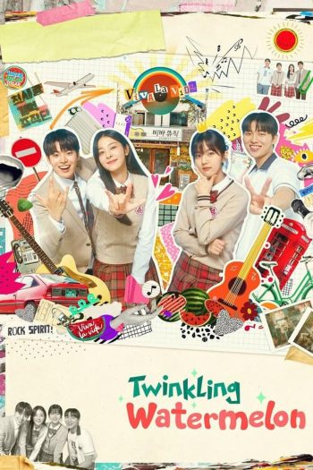 Twinkling Watermelon ย้อนวัยใจสู้ฝัน (2023)
