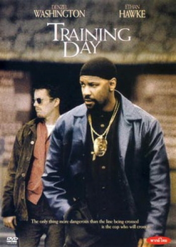 Training Day (2001) ตำรวจระห่ำ ... คดไม่เป็น