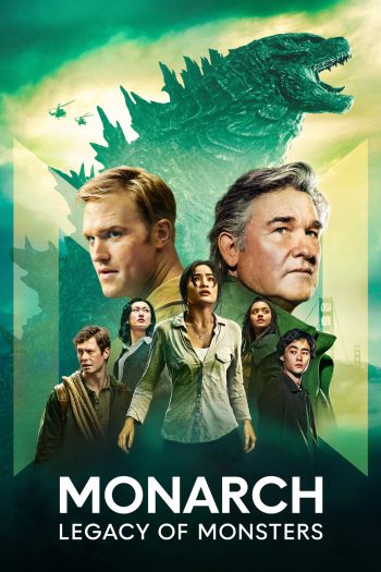 Monarch: Legacy of Monsters (2023) 10 ตอน