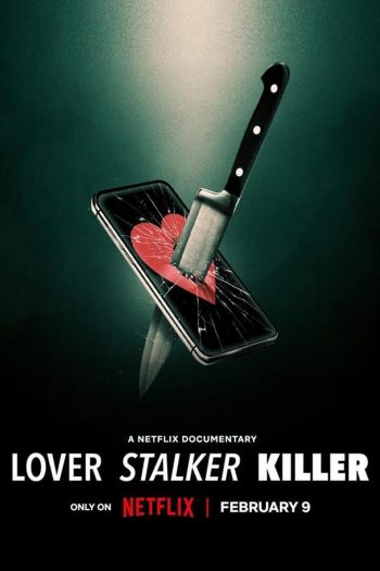 Lover, Stalker, Killer คนรัก สตอล์กเกอร์ ฆาตกร (2024)