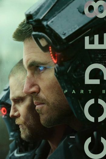 Code 8 Part 2 (2024) ล่าคนโคตรพลัง 2