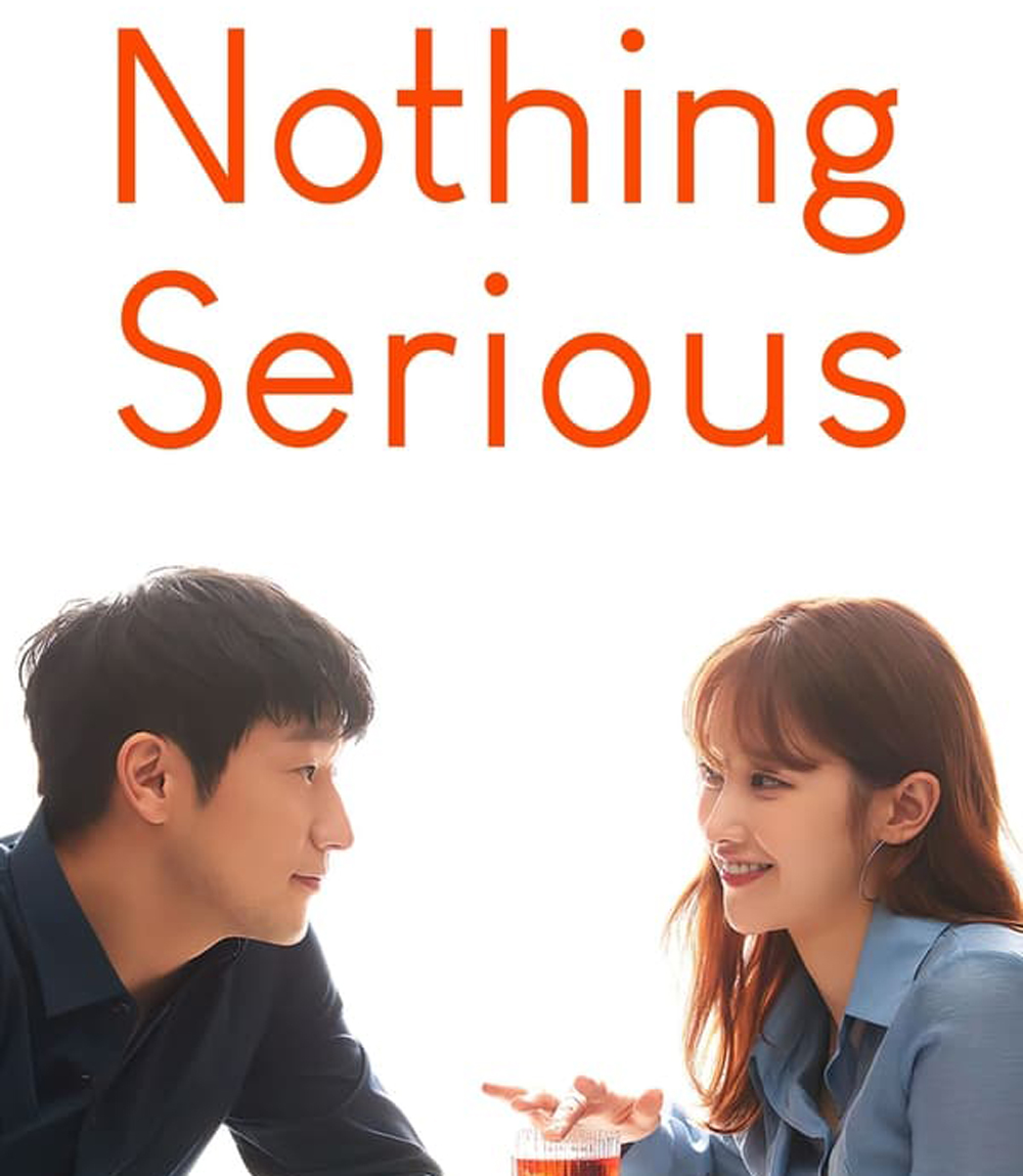 Nothing Serious รักนี้ไม่มีผูกมัด (2021)