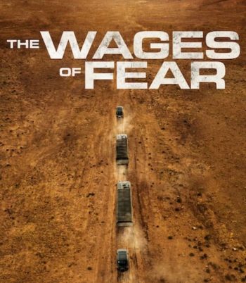 The Wages of Fear (2024)