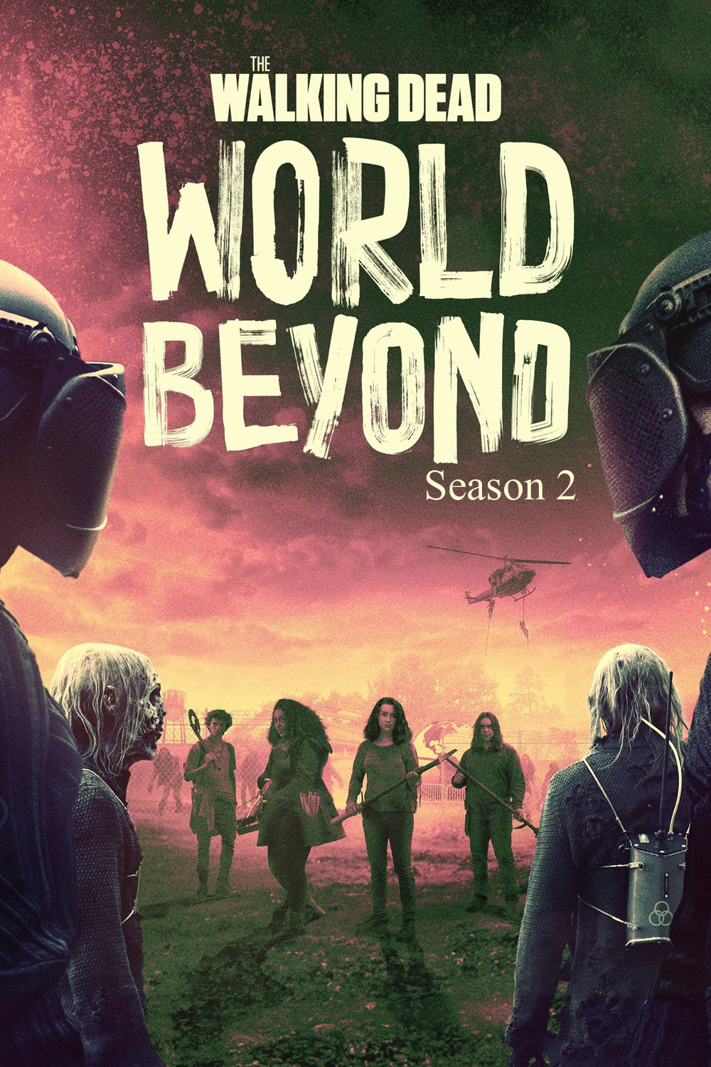 {ซับไทยจะขึ้นเร็วกว่าพูดนิดหน่อย} The Walking Dead World Beyond Season 2 เดอะวอล์กกิงเดด: สู่โลกกว้าง (2021) 10 ตอน