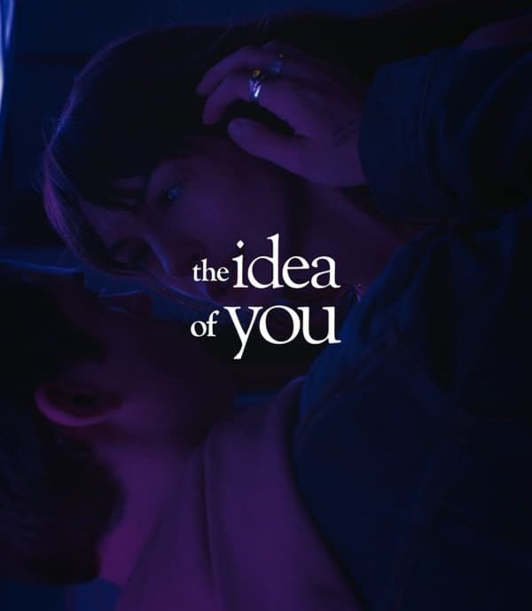 The Idea of You ภาพฝัน ฉันกับเธอ (2024)