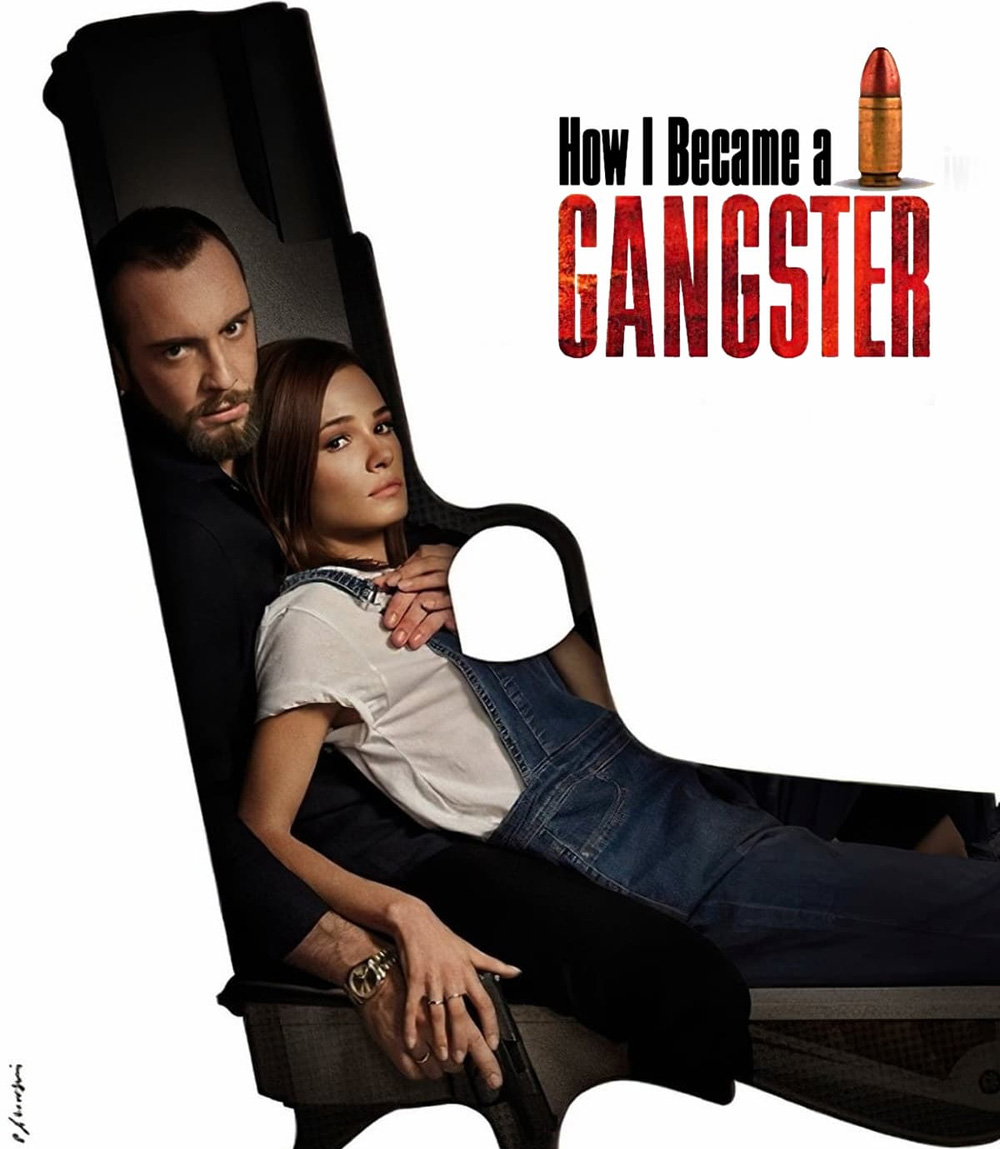 How I Became a Gangster (2020) วิถีมาเฟีย