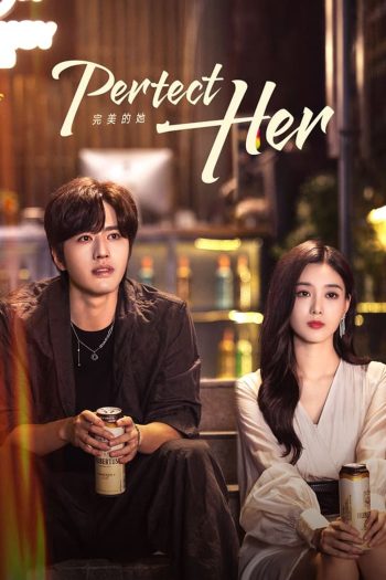 Perfect Her เธอผู้แสนเพอร์เฟกต์ (2024)