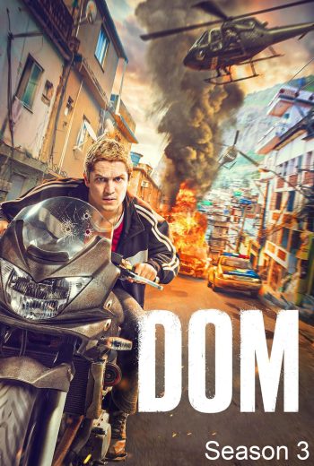 Dom Season 3 ข้าคือดอม ปี 3 (2024) 5 ตอนจบ