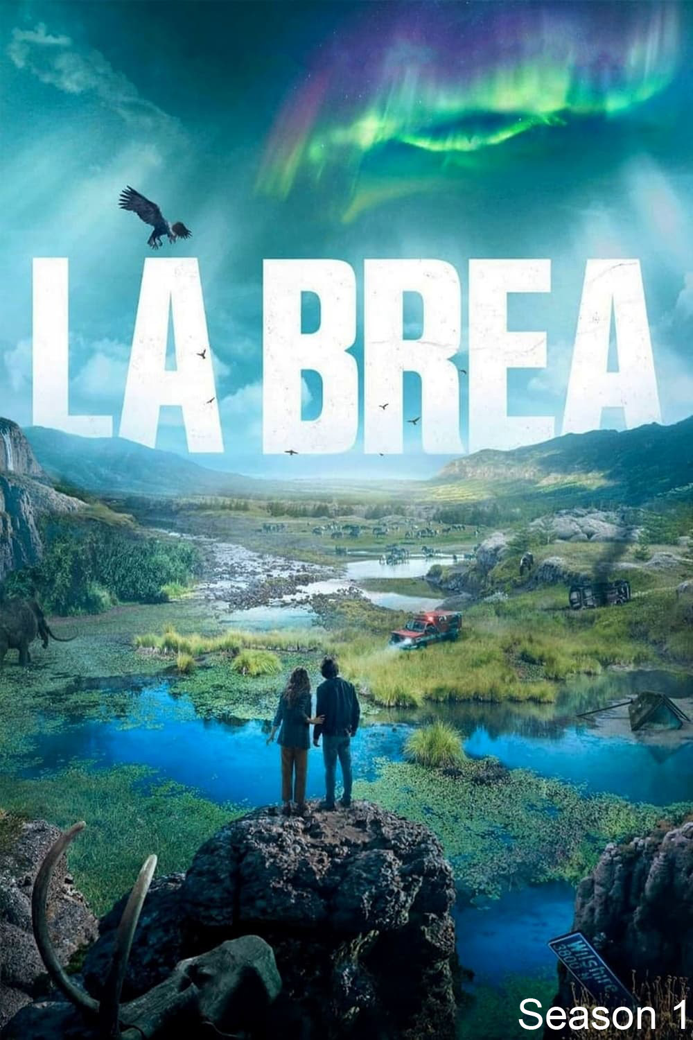 ลาเบรีย ผจญภัยโลกดึกดำบรรพ์ ปี 1 La Brea Season 1 (2021) 10 ตอน