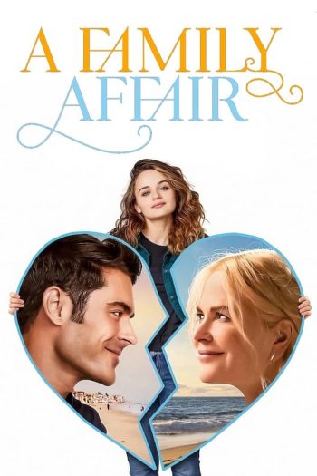 A Family Affair เรื่อง (รัก) ในครอบครัว (2024)