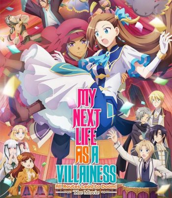 My Next Life as a Villainess The Movie เกิดใหม่เป็นนางร้าย จะเลือกทางไหนก็หายนะ เดอะมูฟวี่ (2024)
