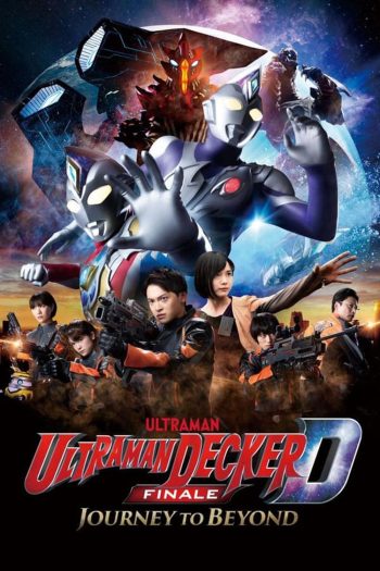 Ultraman Decker Finale Journey to Beyond (2023)