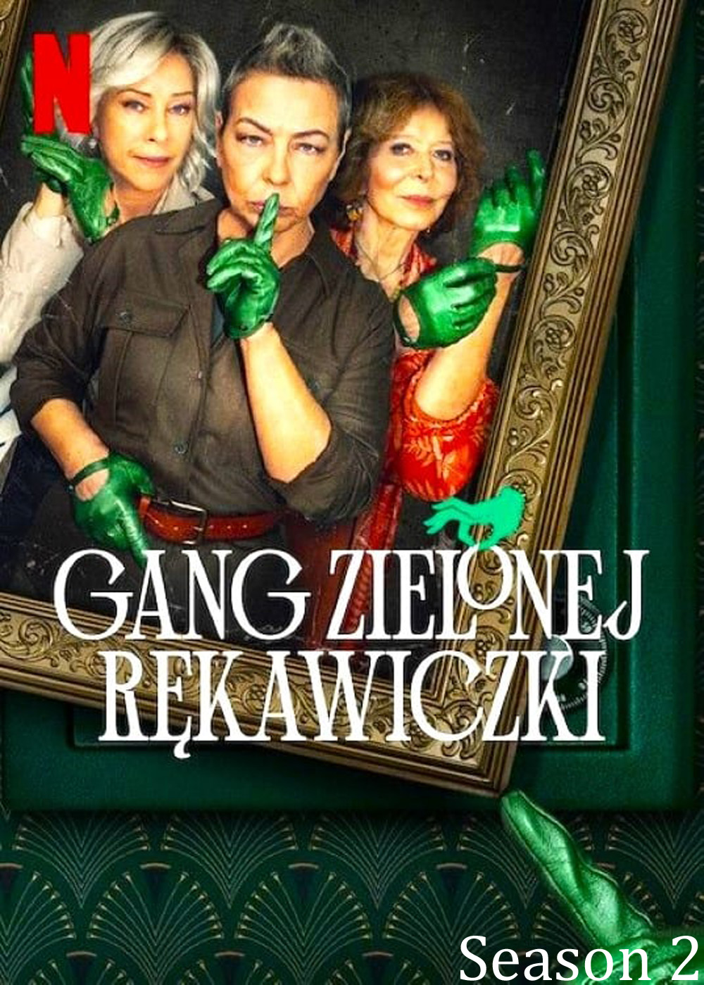 The Green Glove Gang Season 2 แก๊งถุงมือเขียว 2 (2024) 8 ตอน