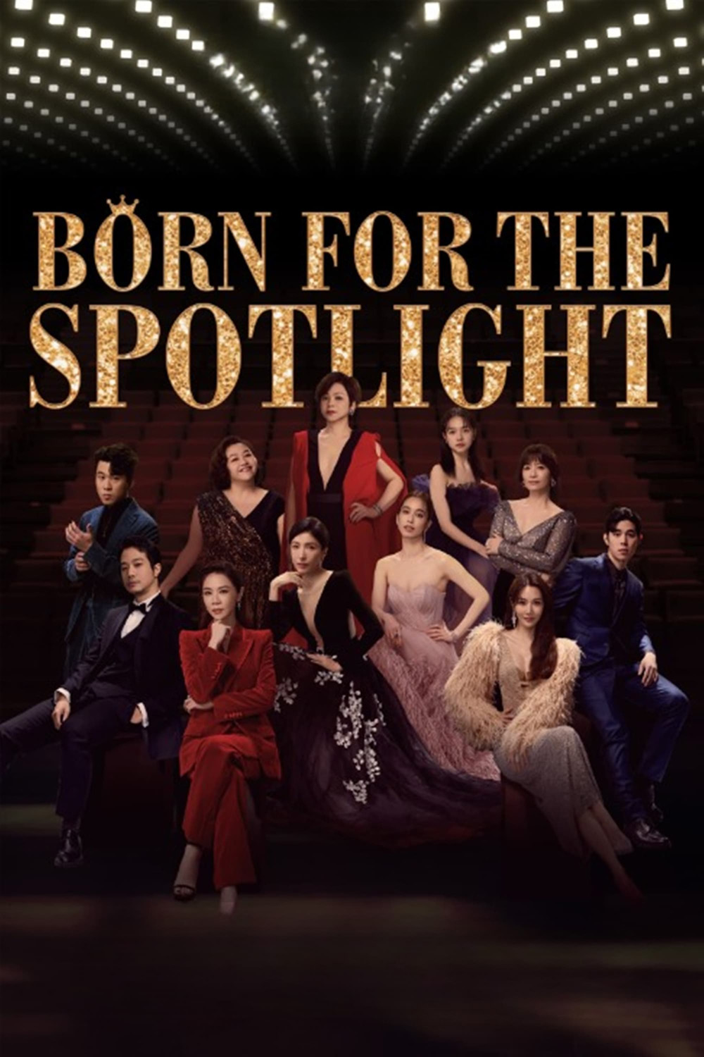Born for the Spotlight (2024) เกิดมาเจิดจรัส (ตอนที่ 1-12 Ep. จบ)