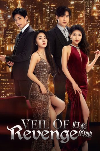 Veil of Revenge ขอรักกลับคืนใจ (2024) EP01-EP24End