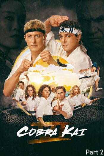 Cobra Kai Season 6 Part 2 คอบร้า ไค 6 พาร์ท 2 (2024) 5 ตอน