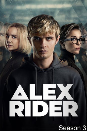 Alex Rider Season 3 อเล็กซ์ ไรเดอร์ นักเรียนยอดสายลับ ปี 3 (2024) 8 ตอนจบ