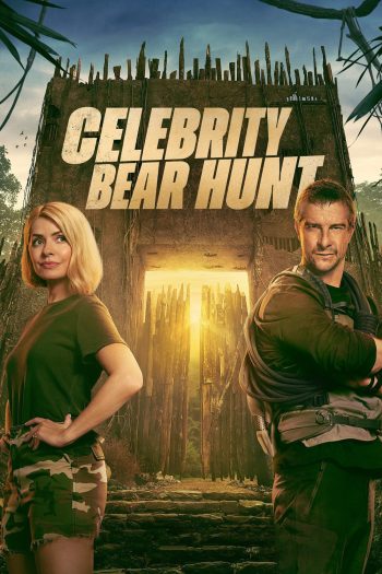 {Reality} Celebrity Bear Hunt ไล่จับเซเลบกับแบร์ กริลส์ (2025) 8 ตอนจบ