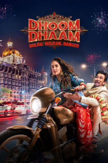 Dhoom Dhaam บ่าวสาวชื่นชุลมุน (2025)