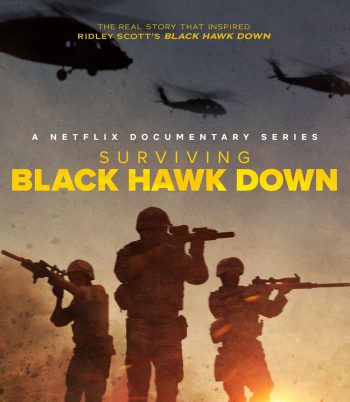 Surviving Black Hawk Down (2025) ฝ่าสมรภูมิแบล็ค ฮอว์ค ดาวน์ {3 ตอนจบ}