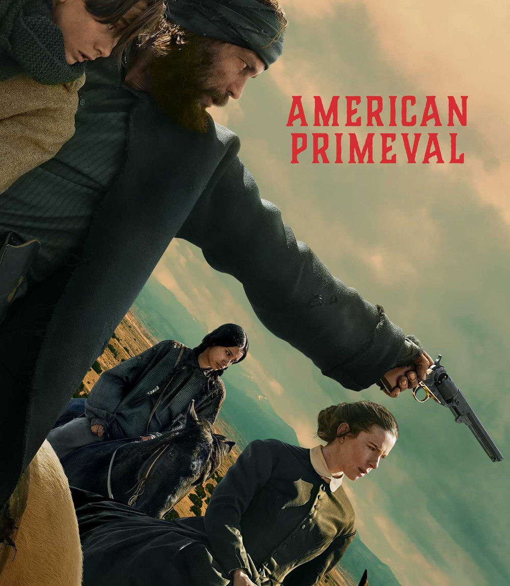 American Primeval Season 1 อเมริกาแดนเถื่อน (2025) 6 ตอนจบ