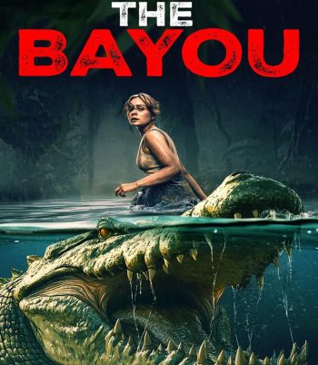 The Bayou มฤตยูงาบ (2025)