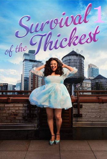 หนาสุด ย่อมรอด Survival of the Thickest Season 1 (2023) 8 ตอนจบ