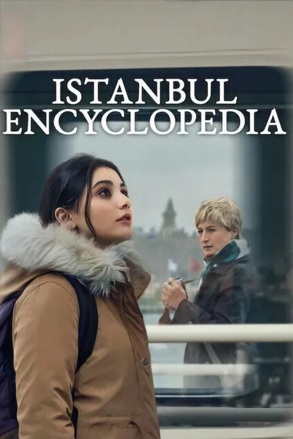 Istanbul Encyclopedia สองชีวิตอิสตันบูล (2025) 8 ตอน