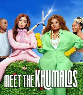 Meet the Khumalos เปิดบ้านป่วนคูมาโล (2025)