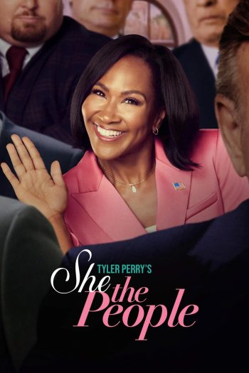 นางฟ้าประชาชี Miss Governor/Tyler Perrys She The People (2025) 8 Ep.จบ