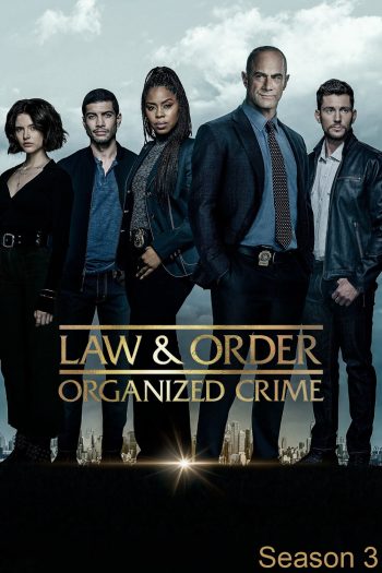 Law & Order Organized Crime Season 3 หน่วยสืบสวนองค์กรอาชญากรรม ปี 3 (2022) 22 ตอน