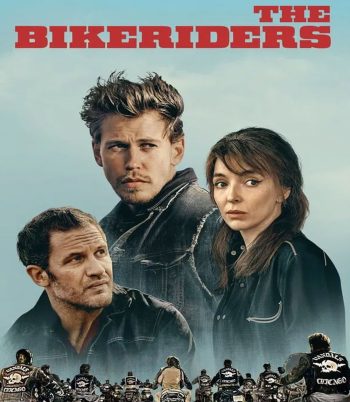 The Bikeriders เดอะ ไบค์ไรเดอร์ส (2024)
