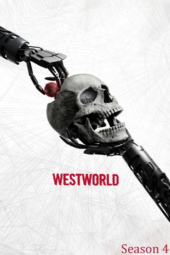 เวสต์เวิลด์ ปี 4 Westworld Season 4 (2022) 8 ตอนจบ
