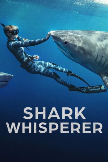คนรักษ์ฉลาม Shark Whisperer (2025)