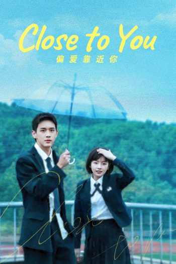 ขอชิดอีกนิดได้ปะ Close to You (2025) 31 ตอนจบ