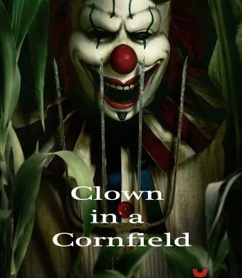4K - Clown in a Cornfield (2025) คืนวิปลาสแห่งเคตเทิลสปริงส์ - แผ่นหนัง 4K UHD