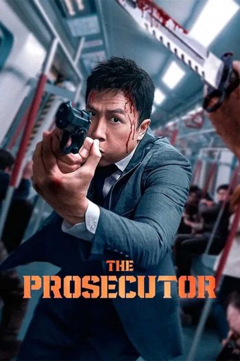 The Prosecutor (2024) เกิดมาเก็บเจ้าพ่อ