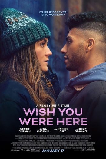 Wish You Were Here (2025) อยากให้เธออยู่ตรงนี้