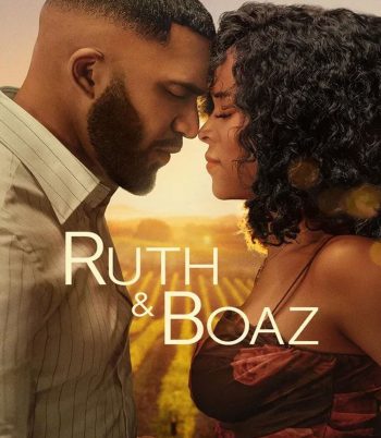 Ruth & Boaz (2025) รูธและโบอาส พลังรักเยียวยาใจ