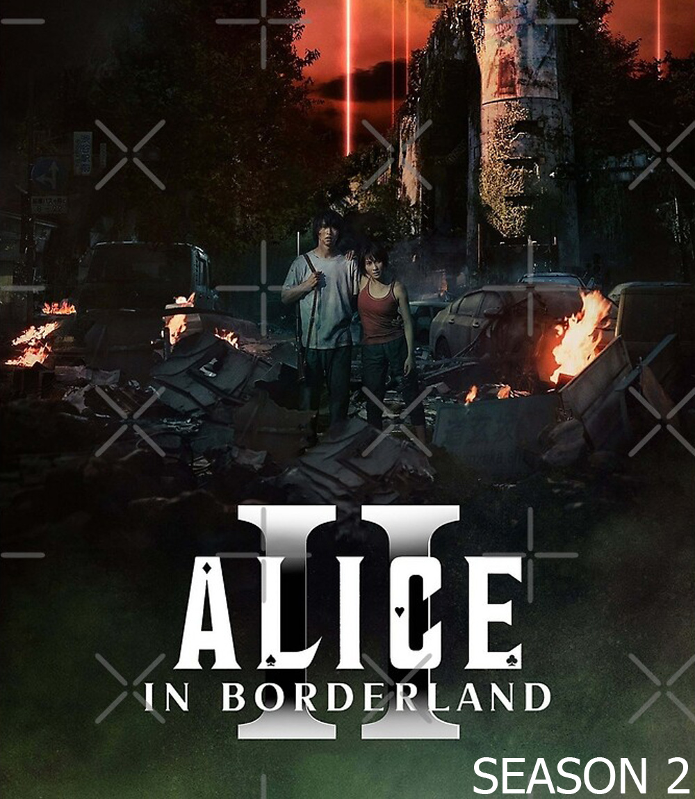 อลิสในแดนมรณะ ปี 2 Alice in Borderland Season 2 (2022) 8 ตอนจบ