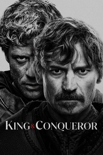 King & Conqueror มหาศึกราชาผู้พิชิต (2025) 8 ตอนจบ