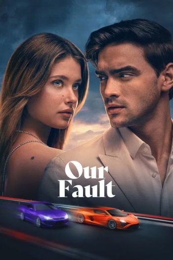 Our Fault (2025) คำขอโทษ 3 (เสียงต้นฉบับจะมีคำบรรยายแทรกตลอดเรื่อง)