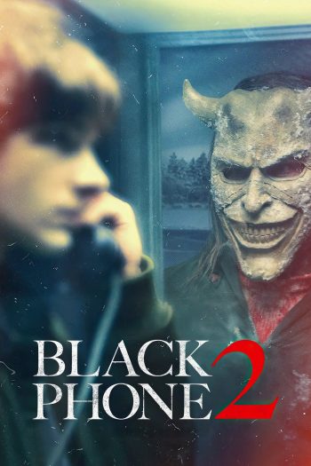 สายหลอน ซ่อนวิญญาณ 2 Black Phone 2 (2025)