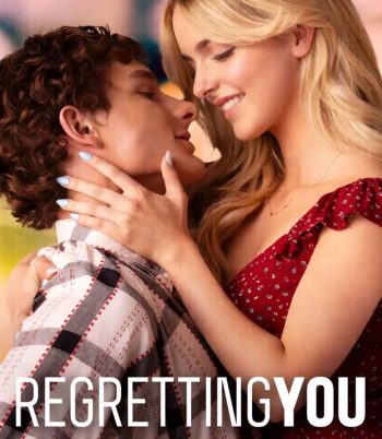 Regretting You (2025) รอยรักปมร้าว