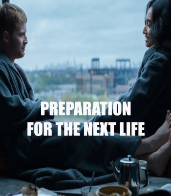 Preparation for the Next Life (2025) หากชีวิตนี้เพียงทางผ่าน
