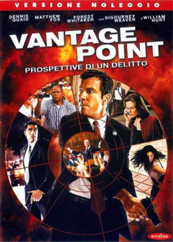 VANTAGE POINT แวนเทจพอยท์ เสี้ยววินาทีสังหาร 