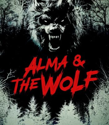 Alma and The Wolf (2025) อัลมาและมนุษย์หมาป่า