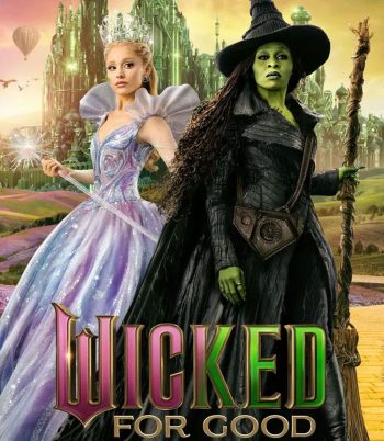 Wicked For Good (2025) วิคเค็ด ภาค 2