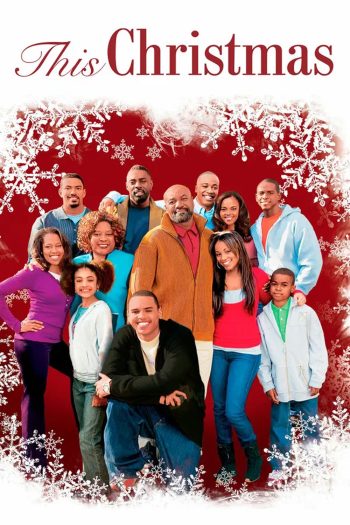 This Christmas (2007) โอ้ว...คริสต์มาส รวมญาติสุดป่วน