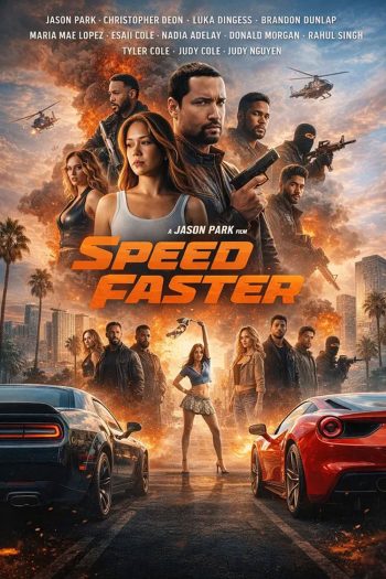 Speed Faster (2026)